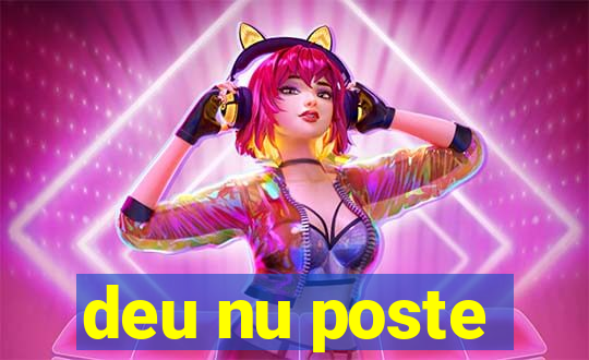 deu nu poste